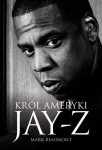 JAY-Z KRÓL AMERYKI MARK BEAUMONT