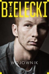 WOJOWNIK KAROL BIELECKI BIOGRAFIA