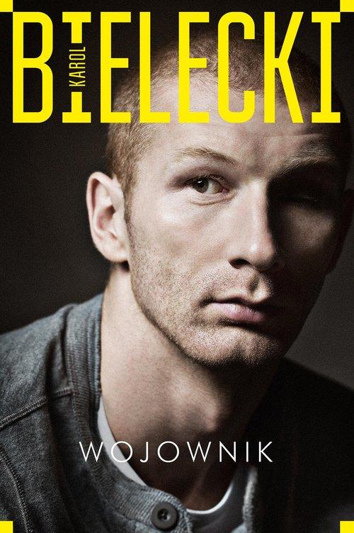 WOJOWNIK KAROL BIELECKI BIOGRAFIA