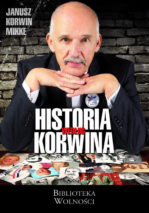 HISTORIA WEDŁUG KORWINA JANUSZ KORWIN MIKKE