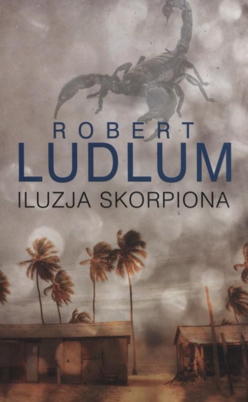 ILUZJA SKORPIONA ROBERT LUDLUM