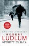 IMPERATYW BOURNEA LUSTBADER ERIC VAN ROBERT LUDLUM