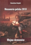 MASONERIA POLSKA 2018 WOJNA DEMONÓW STANISŁAW KRAJSKI