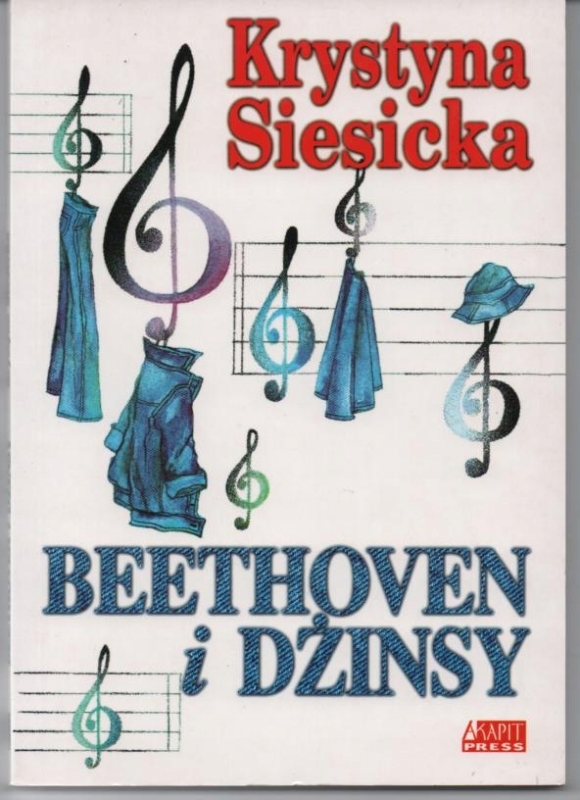 BEETHOVEN I DŻINSY KRYSTYNA SIESICKA