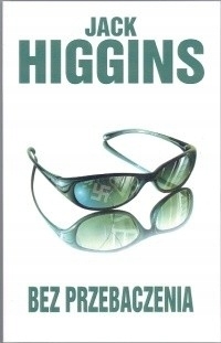 BEZ PRZEBACZENIA JACK HIGGINS