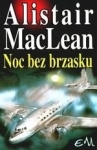NOC BEZ BRZASKU ALISTAIR MACLEAN