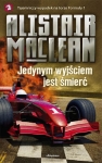JEDYNYM WYJŚCIEM JEST ŚMIERĆ ALISTAIR MACLEAN
