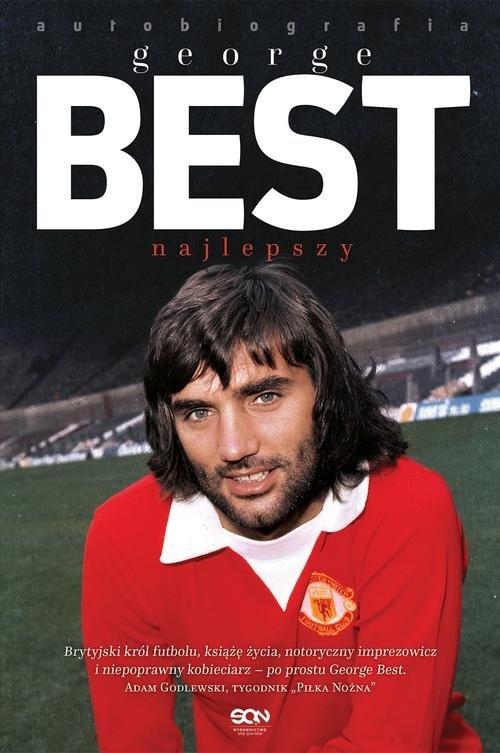 GEORGE BEST NAJLEPSZY AUTOBIOGRAFIA ROY COLLINS