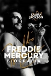 FREDDIE MERCURY BIOGRAFIA LAURA JACKSON