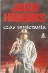 CZAS UMIERANIA JACK HIGGINS