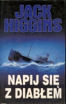 NAPIJ SIĘ Z DIABŁEM JACK HIGGINS