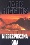 NIEBEZPIECZNA GRA JACK HIGGINS