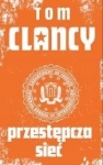 PRZESTĘPCZA SIEĆ TOM CLANCY