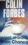 ŚMIERĆ W BANKU MAIN CHANCE COLIN FORBES