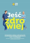 JEŚĆ ZDROWIEJ DARIA ŁADOCHA KAROL OKRASA