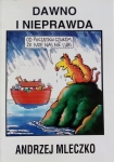 DAWNO I NIEPRAWDA ANDRZEJ MLECZKO