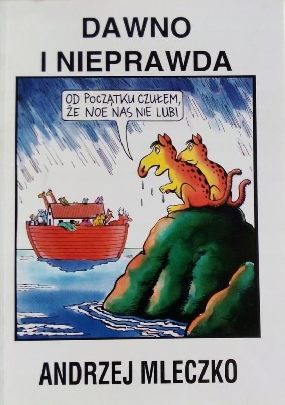 DAWNO I NIEPRAWDA ANDRZEJ MLECZKO