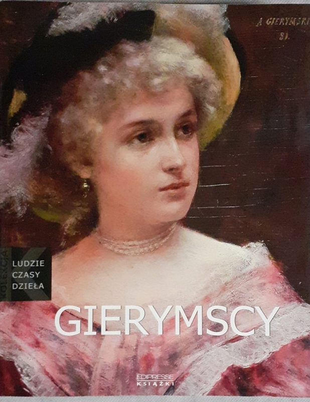 GIERYMSCY DOROTA ZIERŻANOWSKA LUDZIE CZASY DZIEŁA TOM 20