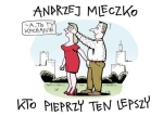 KTO PIEPRZY TEN LEPSZY ANDRZEJ MLECZKO