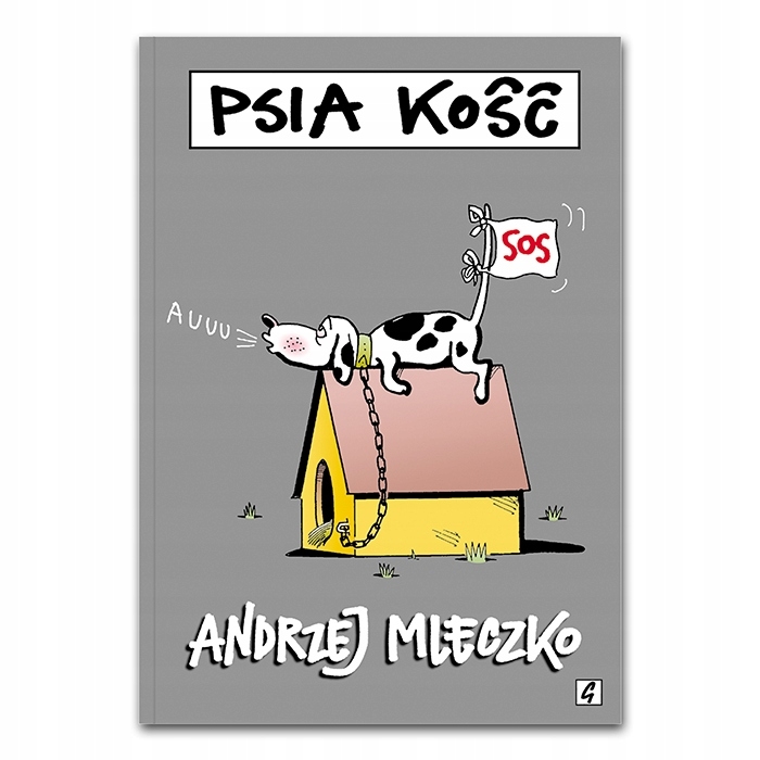 PSIA KOŚĆ ANDRZEJ MLECZKO