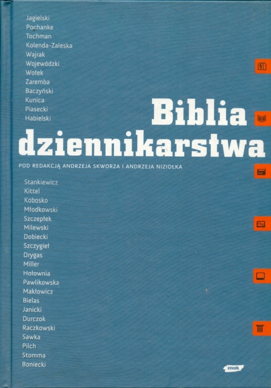 BIBLIA DZIENNIKARSTWA ANDRZEJ NIZIOŁEK ANDRZEJ SKWORZ