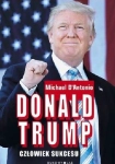 DONALD TRUMP CZŁOWIEK SUKCESU 