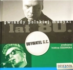 OBYWATEL G.C CD GWIAZDY POLSKIEJ MUZYKI LAT 80 TOM 12