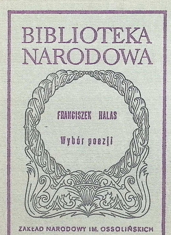 WYBÓR POEZJI FRANTISEK HALAS BIBLIOTEKA NARODOWA