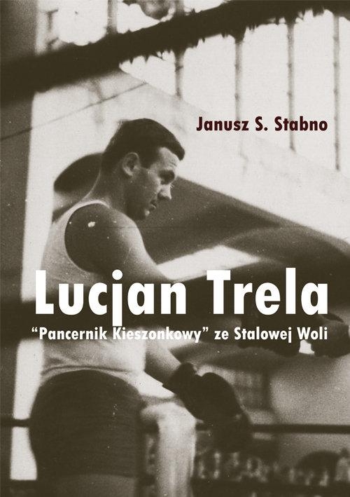 LUCJAN TRELA PANCERNIK KIESZONKOWY STALOWA WOLA STABNO JANUSZ S