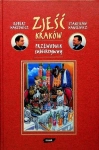 ZJEŚĆ KRAKÓW PRZEWODNIK SUBIEKTYWNY ROBERT MAKŁOWICZ MANCEWICZ