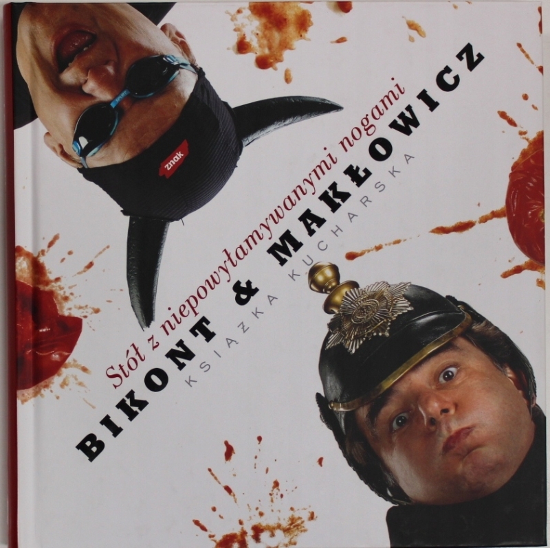 STÓŁ Z NIEPOWYŁAMYWANYMI NOGAMI KSIĄŻKA KUCHARSKA ROBERT MAKŁOWICZ