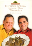 WOŁOWINA I CIELĘCINA NOWOCZESNA KUCHNIA POLSKA BIKONT ROBERT MAKŁOWICZ