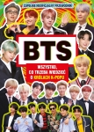 BTS WSZYSTKO CO TRZEBA WIEDZIEĆ O KRÓLACH K-POPU MALCOLM MACKENZIE