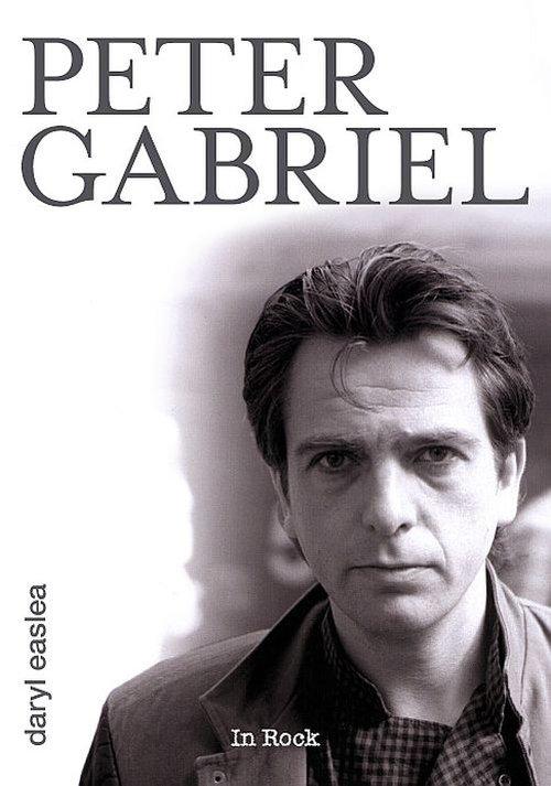PETER GABRIEL DARYL EASLEA BIOGRAFIA