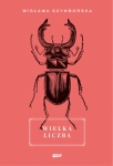 WIELKA LICZBA WISŁAWA SZYMBORSKA