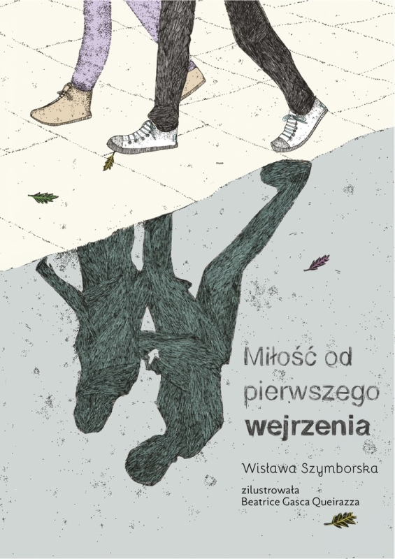 MIŁOŚĆ OD PIERWSZEGO WEJRZENIA WISŁAWA SZYMBORSKA