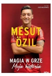 MAGIA W GRZE MOJA HISTORIA MESUT OZIL KAI PSOTTA