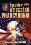 WŁADCY OGNIA BOGUSŁAW WOŁOSZAŃSKI