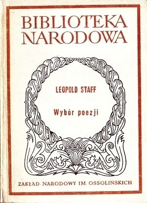 WYBÓR POEZJI LEOPOLD STAFF BIBLIOTEKA NARODOWA