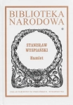 HAMLET STANISŁAW WYSPIAŃSKI BIBLITEKA NARODOWA