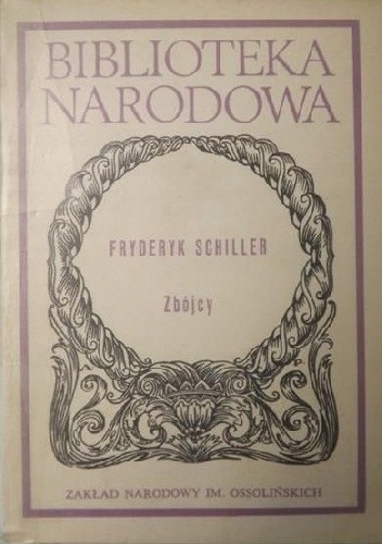 ZBÓJCY FRYDERYK SCHILLER BIBLIOTEKA NARODOWA