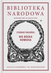 NIE BOSKA KOMEDIA ZYGMUNT KRASIŃSKI BIBLIOTEKA NARODOWA