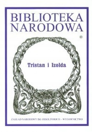 TRISTAN I IZOLDA BIBLIOTEKA NARODOWA