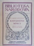 KSZTAŁCENIE MÓWCY KWINTYLIAN KSIĘGI I, II i X BIBLIOTEKA NARODOWA