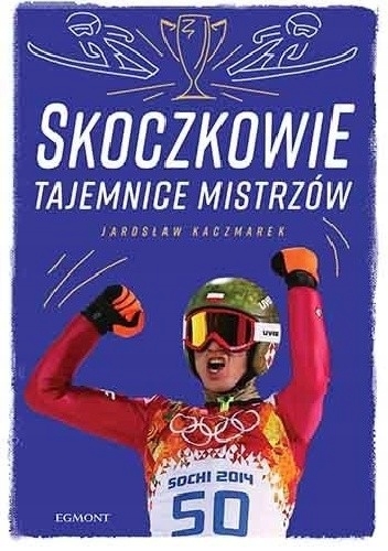 SKOCZKOWIE TAJEMNICE MISTRZÓW STOCH MAŁYSZ FIJAS FORTUNA MARUSARZ HULA ŻYŁA