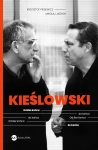 KIEŚLOWSKI OD BEZ KOŃCA DO KOŃCA PIESIEWICZ KRZYSZTOF KRZYSZTOF KIEŚLOWSKI