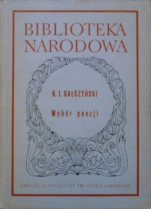 WYBÓR POEZJI ILDENFONS GAŁCZYŃSKI BIBLIOTEKA NARODOWA