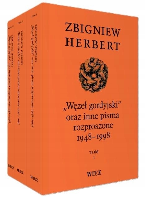 WĘZEŁ GORDYJSKI TOM 1-3 ZBIGNIEW HERBERT
