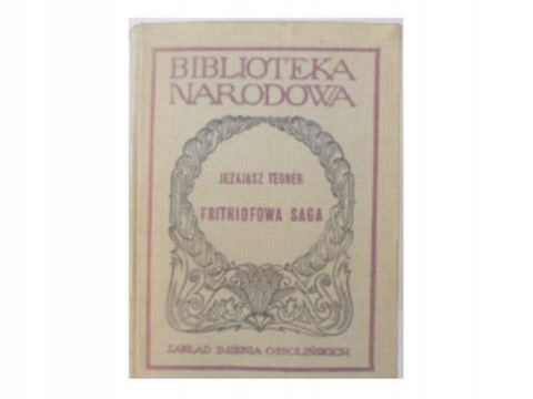 FRITHIOFOWA SAGA JEZAJASZ TEGNER BIBLIOTEKA NARODOWA