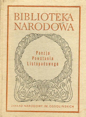 POEZJA POWSTANIA LISTOPADOWEGO BIBLIOTEKA NARODOWA